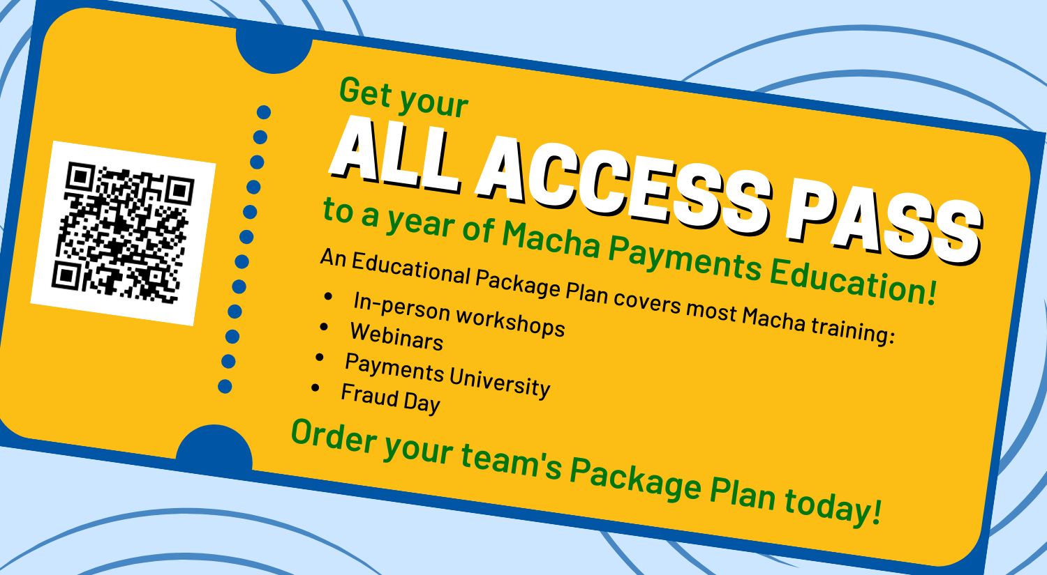 Your All Access Pass to a Year of Payments Education Is Waiting!