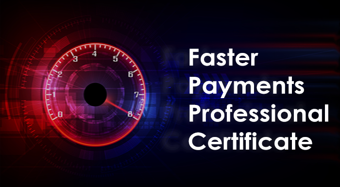 Earn Your Faster Payments Professional Certificate